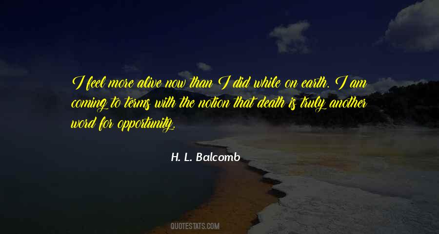 H. L. Balcomb Quotes #1013814