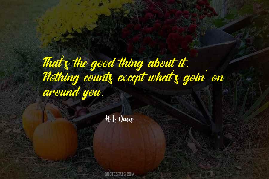 H.L. Davis Quotes #1778317 H.L. Davis Quotes #1778317