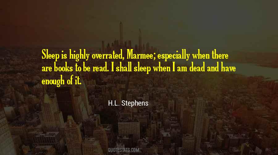 H.L. Stephens Quotes #598574