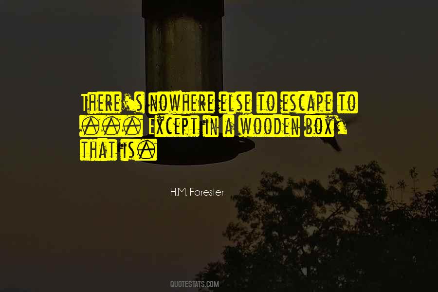 H.M. Forester Quotes #1409518