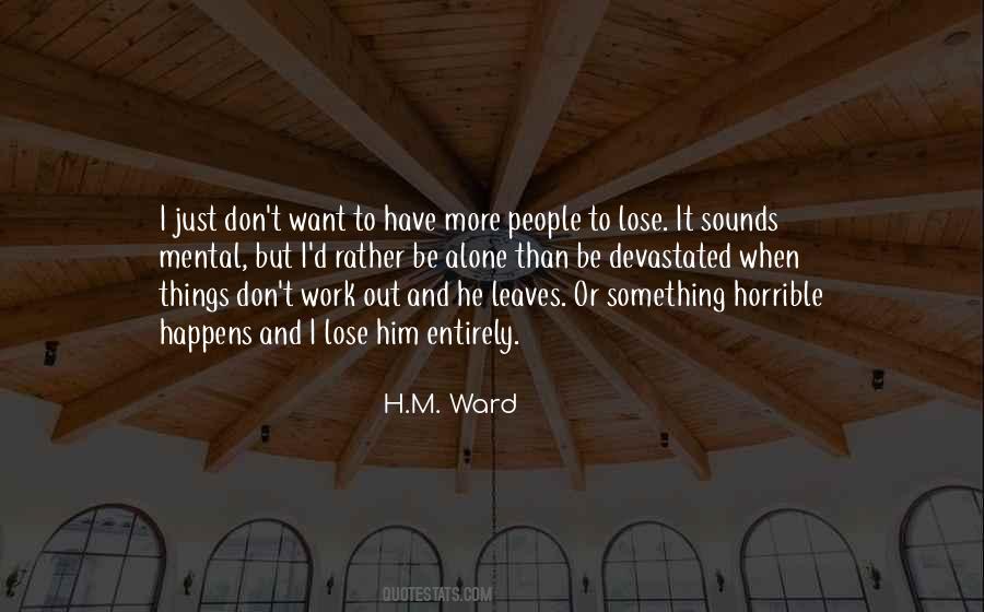 H.M. Ward Quotes #1866929