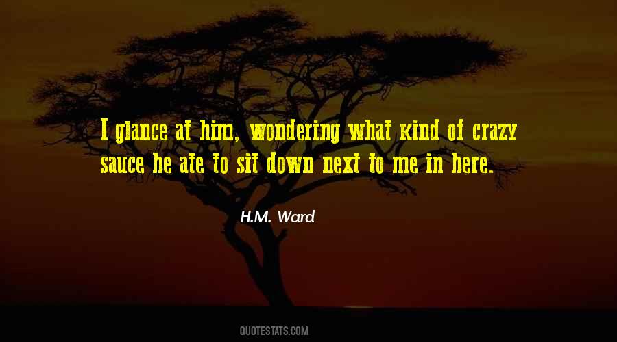 H.M. Ward Quotes #524656