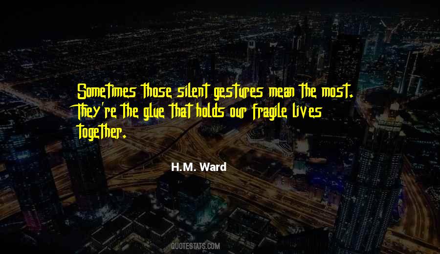 H.M. Ward Quotes #639370