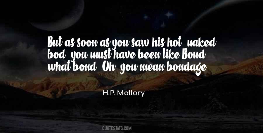 H.P. Mallory Quotes #1160863