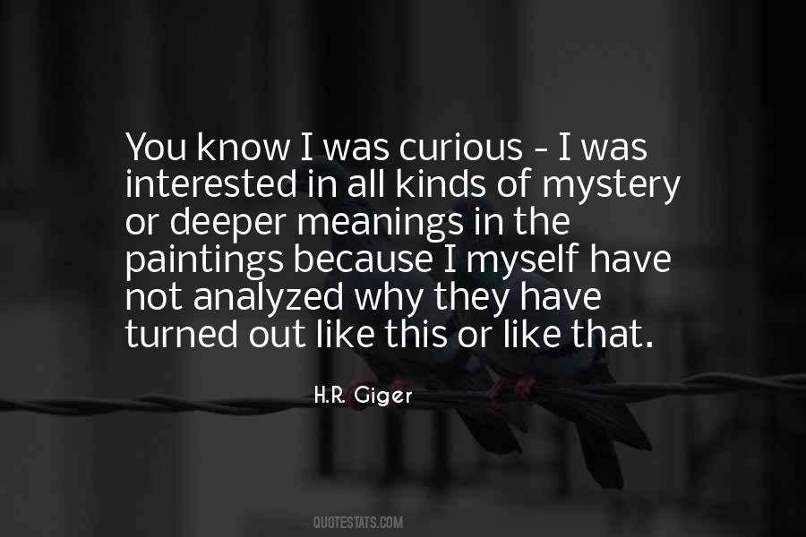 H.R. Giger Quotes #1417723