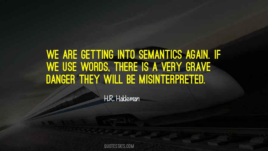 H.R. Haldeman Quotes #314445