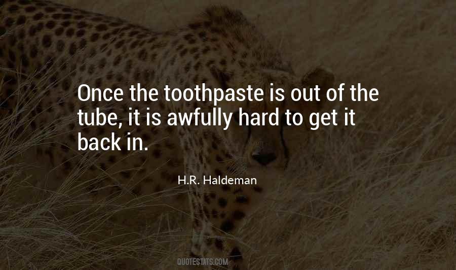 H.R. Haldeman Quotes #702130