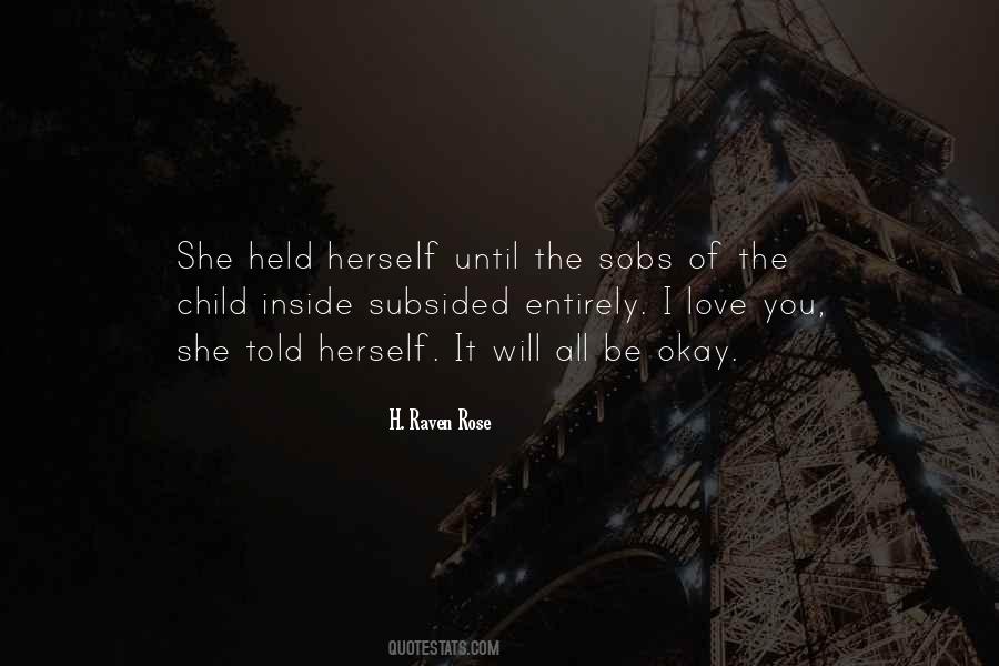 H. Raven Rose Quotes #1001880