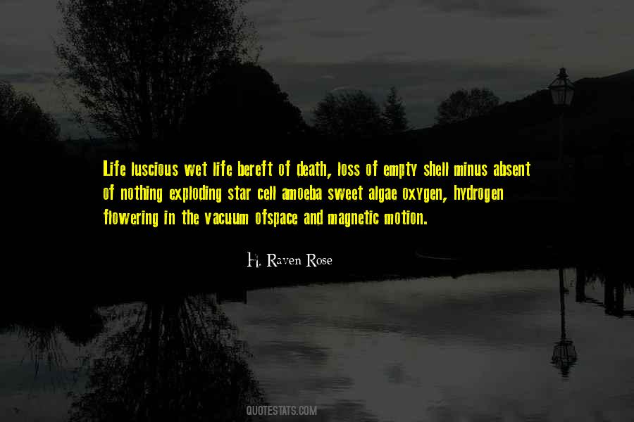 H. Raven Rose Quotes #733813