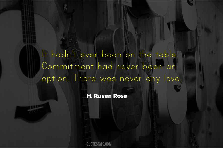 H. Raven Rose Quotes #765655