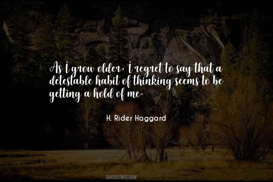 H. Rider Haggard Quotes #1086606