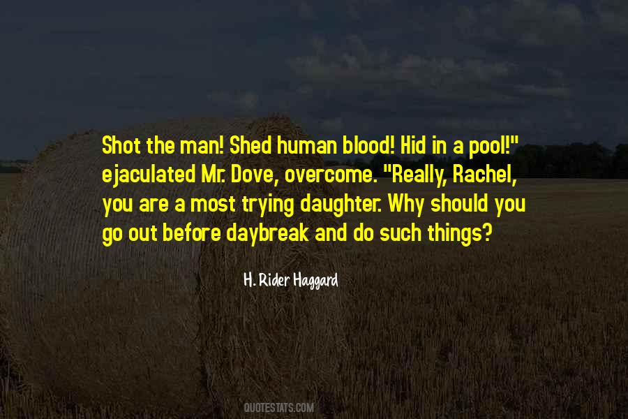 H. Rider Haggard Quotes #899941