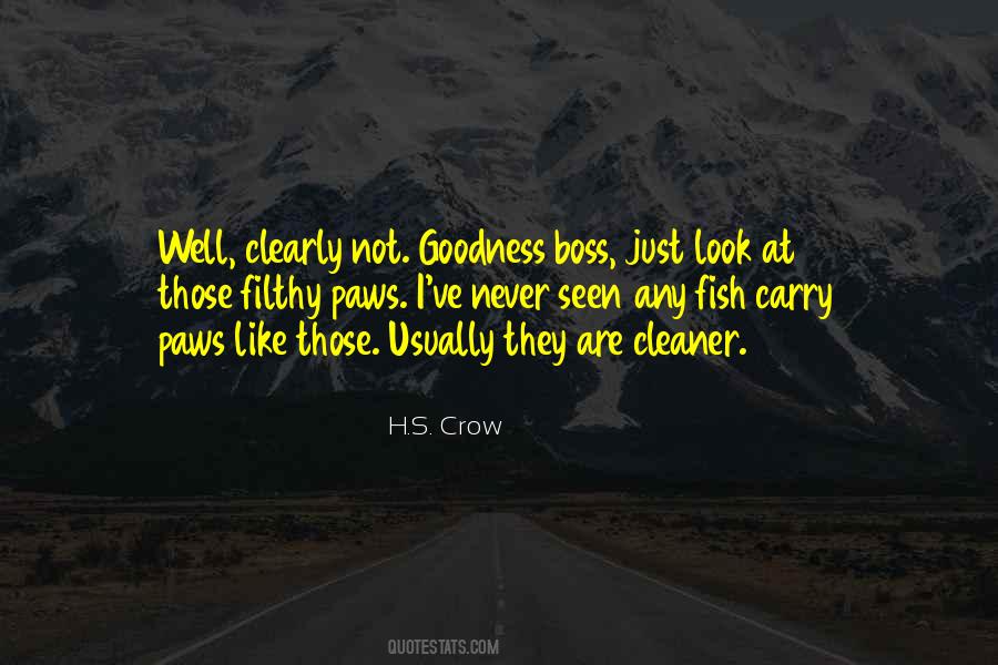 H.S. Crow Quotes #1819868