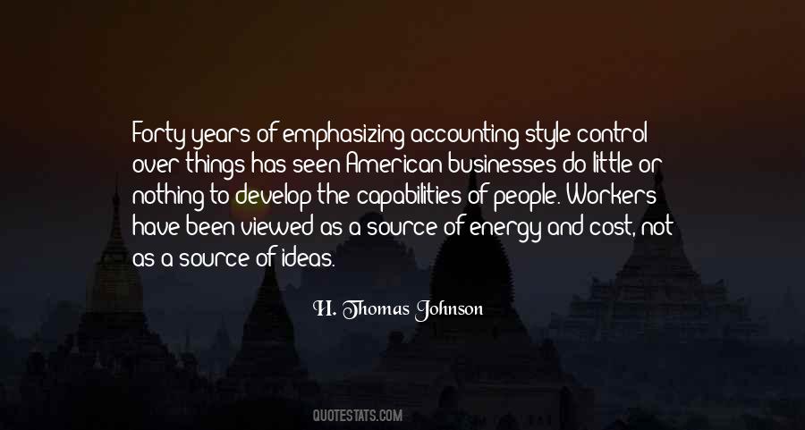H. Thomas Johnson Quotes #1829378