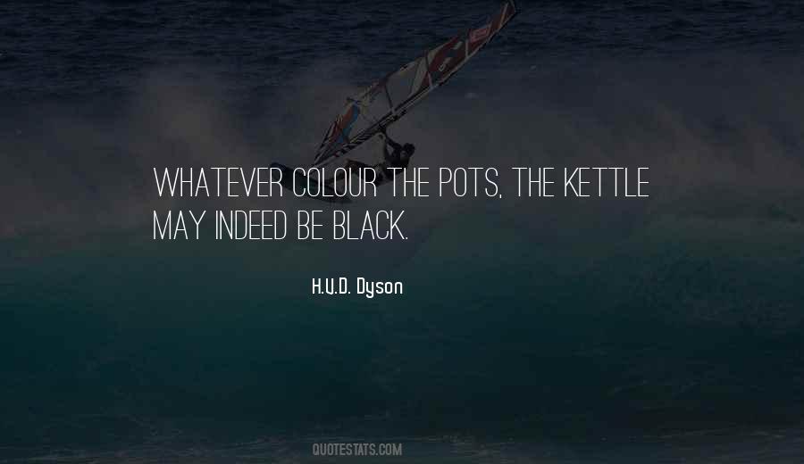 H.V.D. Dyson Quotes #610279 H.V.D. Dyson Quotes #610279
