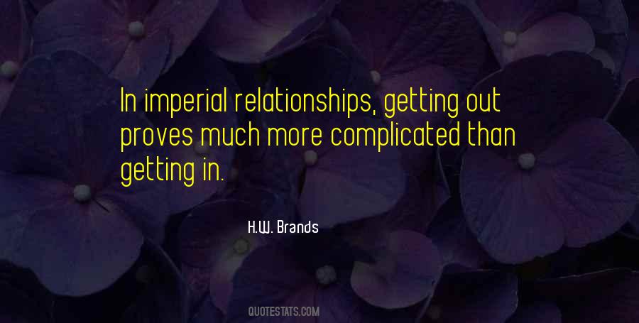 H.W. Brands Quotes #1344214