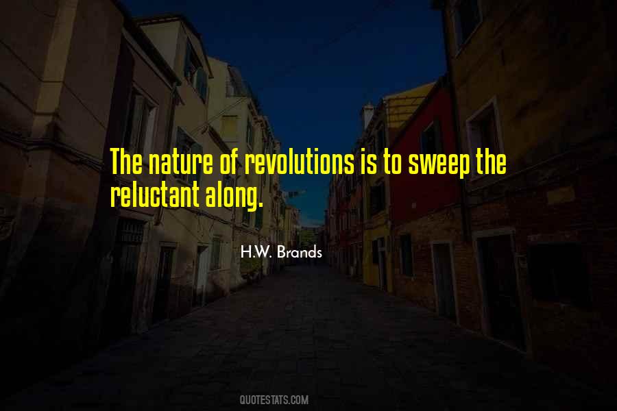 H.W. Brands Quotes #1711854