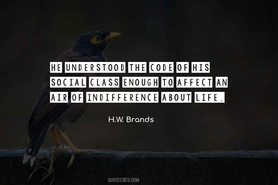 H.W. Brands Quotes #1862725