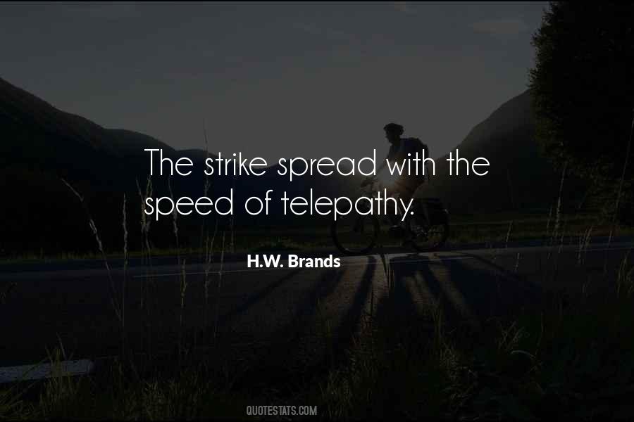 H.W. Brands Quotes #319487