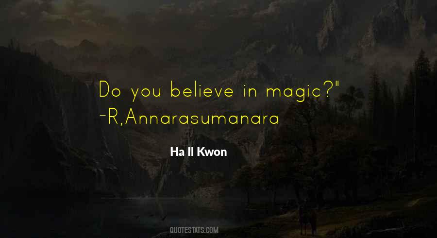 Ha Il Kwon Quotes #1176703 Ha Il Kwon Quotes #1176703