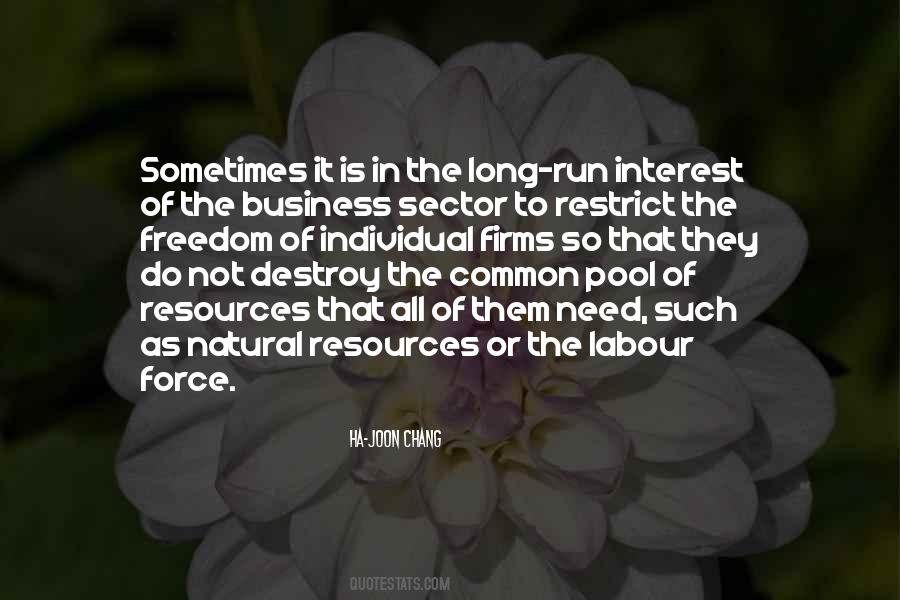 Ha-Joon Chang Quotes #1868200
