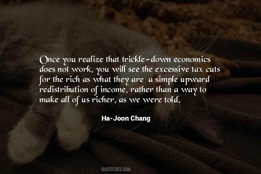 Ha-Joon Chang Quotes #297362