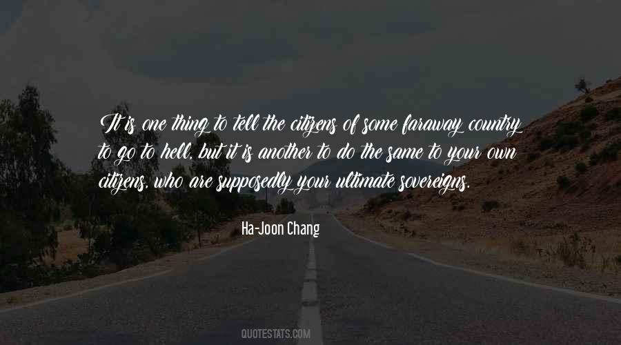 Ha-Joon Chang Quotes #533822