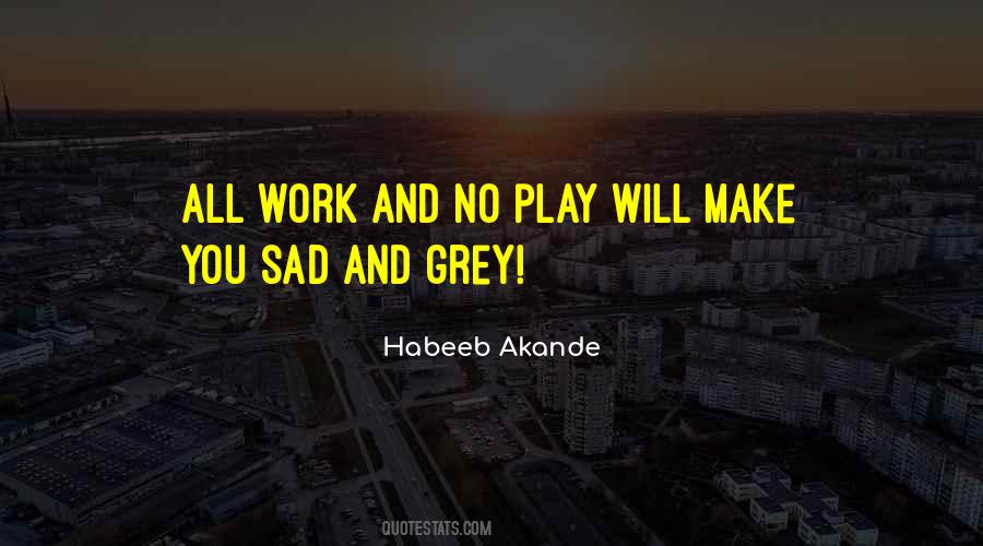 Habeeb Akande Quotes #729327