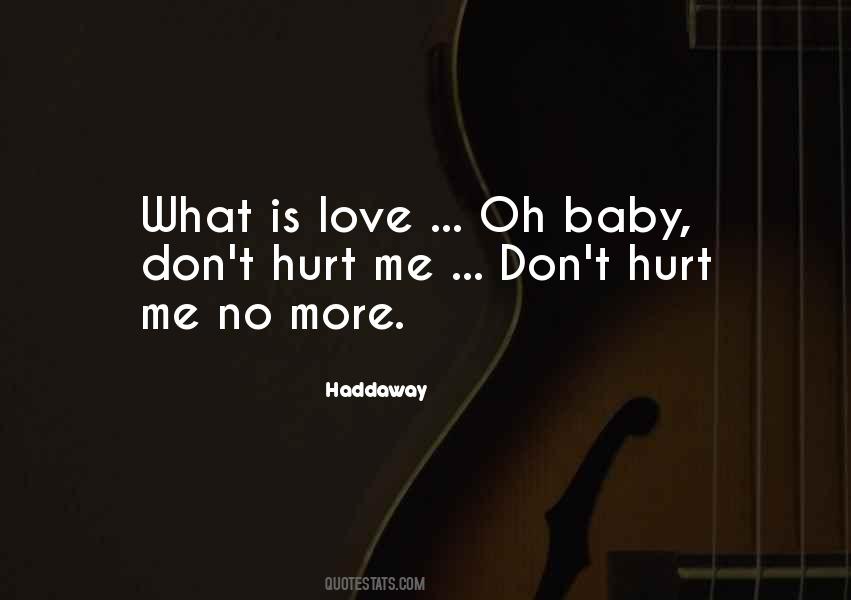 Haddaway Quotes #818379