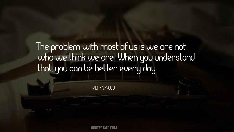 Hadi Farnoud Quotes #733180 Hadi Farnoud Quotes #733180