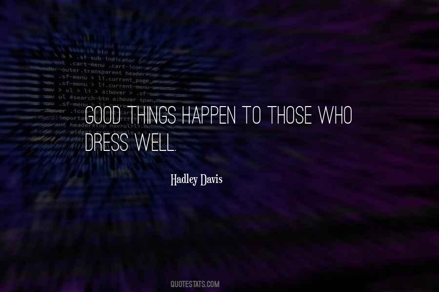 Hadley Davis Quotes #1276835