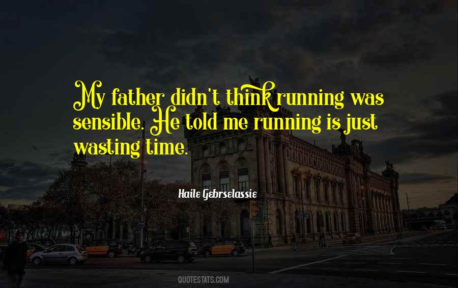 Haile Gebrselassie Quotes #552516