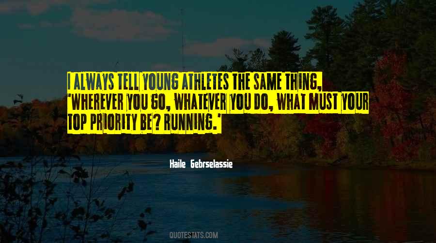 Haile Gebrselassie Quotes #892306