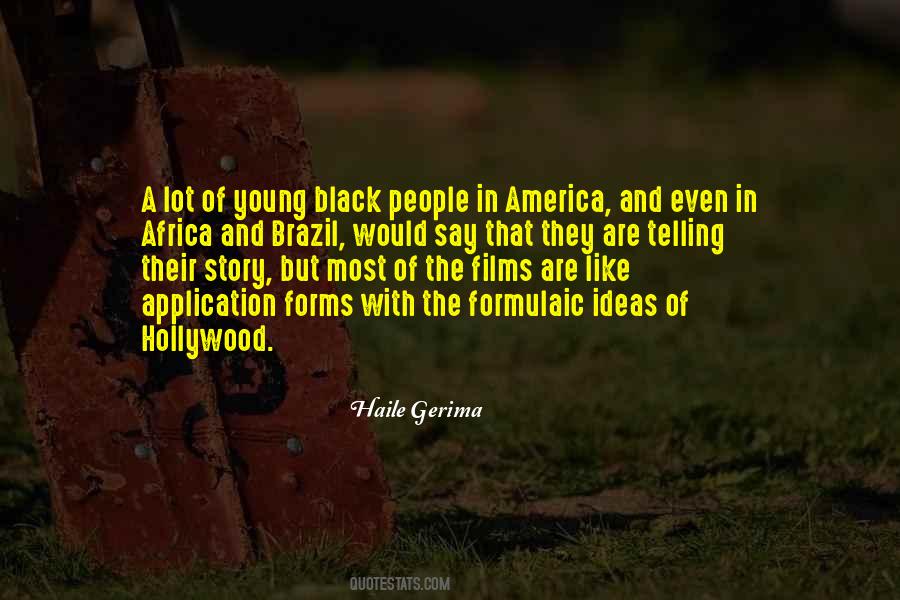 Haile Gerima Quotes #154021