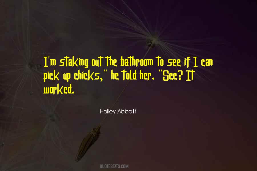 Hailey Abbott Quotes #1337442