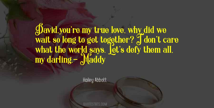 Hailey Abbott Quotes #1473294