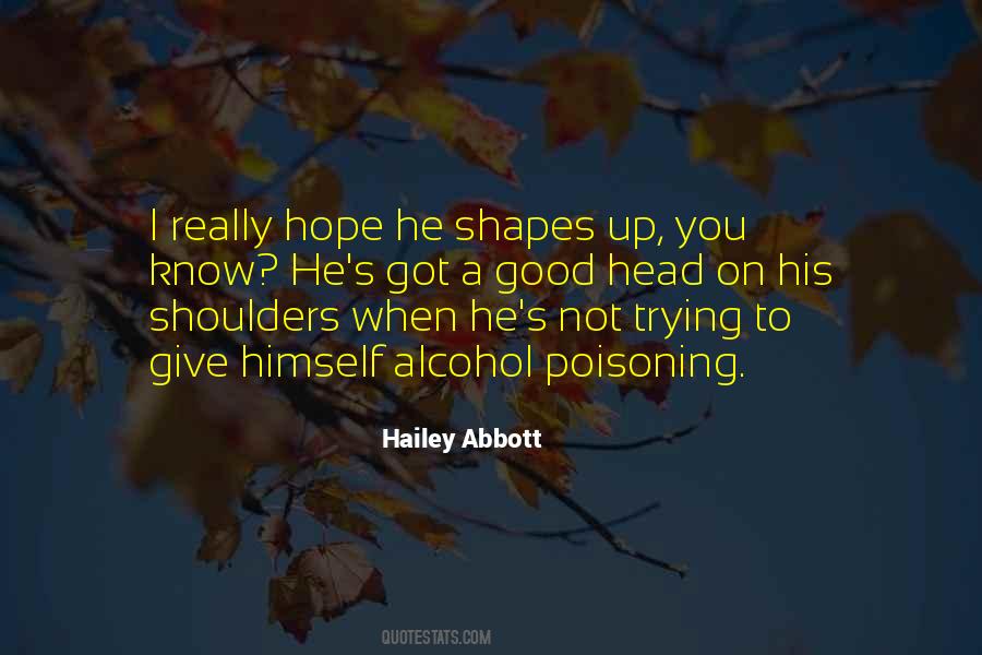 Hailey Abbott Quotes #1710190