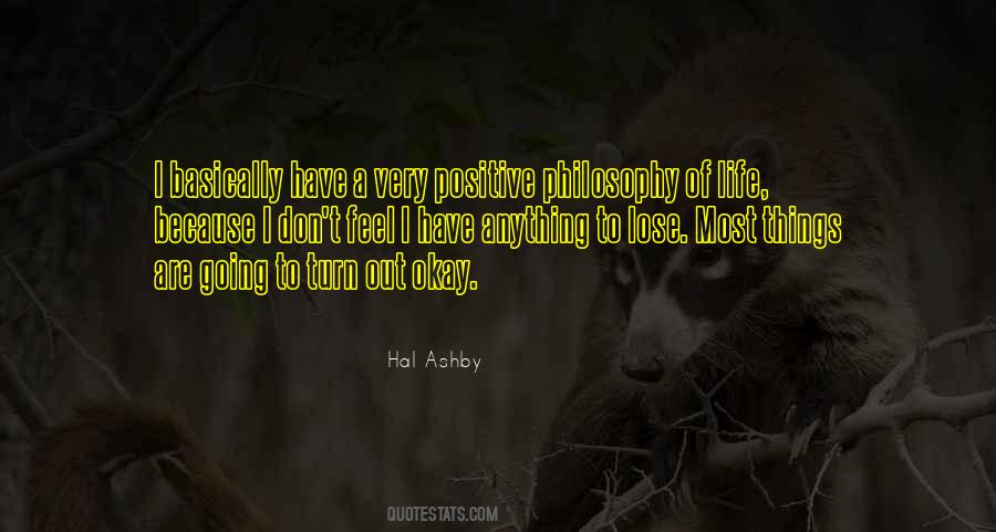 Hal Ashby Quotes #1427911