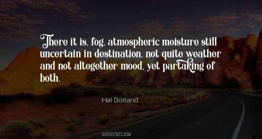 Hal Borland Quotes #650308