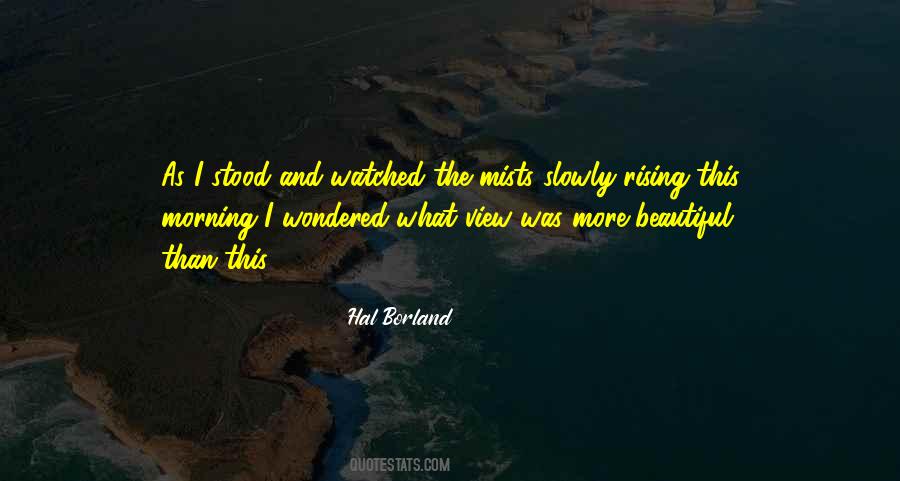 Hal Borland Quotes #927847