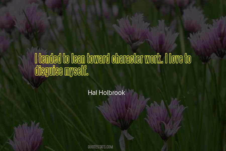 Hal Holbrook Quotes #1317929