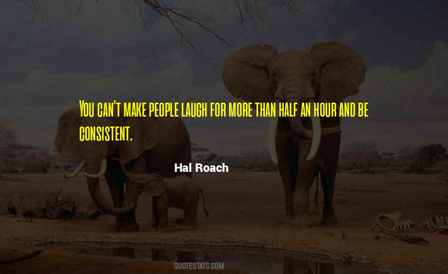 Hal Roach Quotes #822929