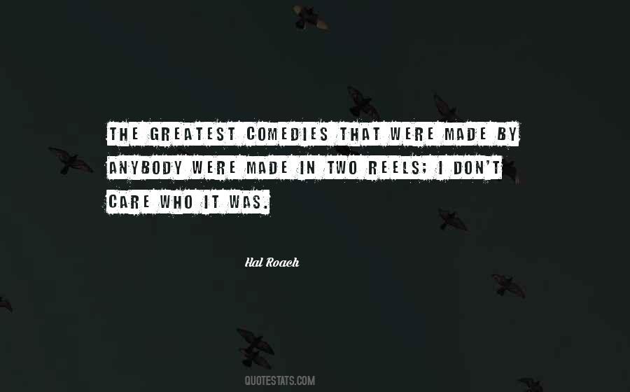 Hal Roach Quotes #920164
