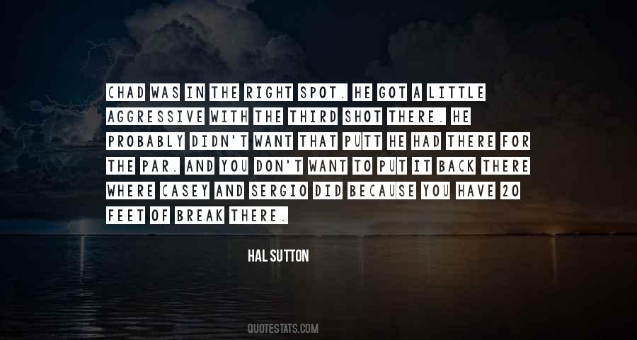 Hal Sutton Quotes #1086924