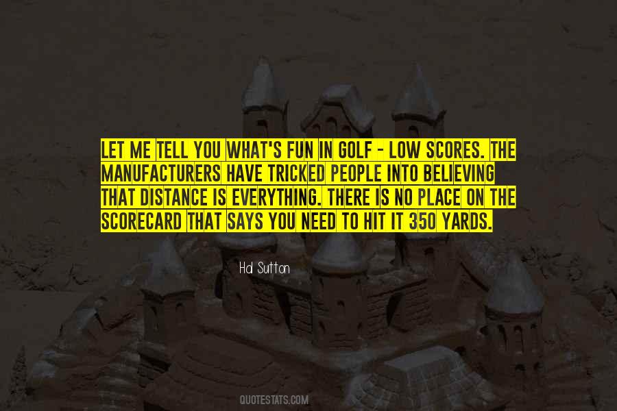 Hal Sutton Quotes #1233227