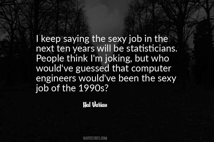 Hal Varian Quotes #1041727