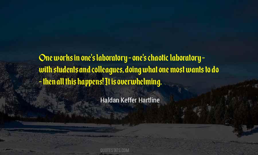 Haldan Keffer Hartline Quotes #338529