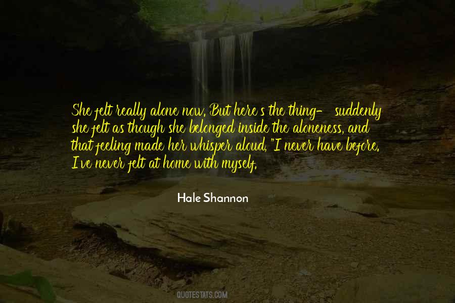 Hale Shannon Quotes #1063676