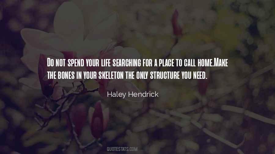 Haley Hendrick Quotes #1512215