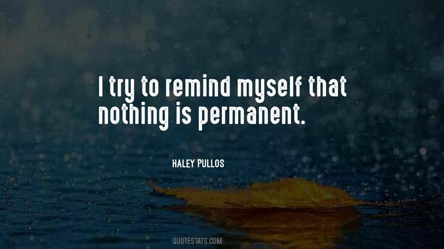 Haley Pullos Quotes #1360501